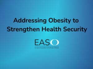 A blue background displays the text "Addressing Obesity to Strengthen Health Security" above the EASO logo and full name.